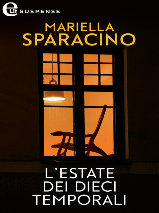 Title details for L'estate dei dieci temporali by Mariella Sparacino - Available